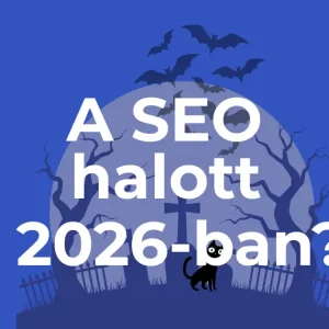 SEO AI halála 2026 Blog Kártya